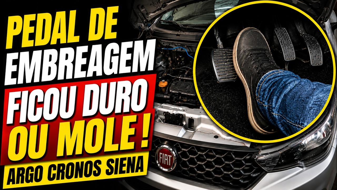 PEDAL DE EMBREAGEM FICOU DURO PESADO OU MOLE LEVE FIAT ARGO CRONOS PALIO UNO SIENA,TODOS OS MOTORES!