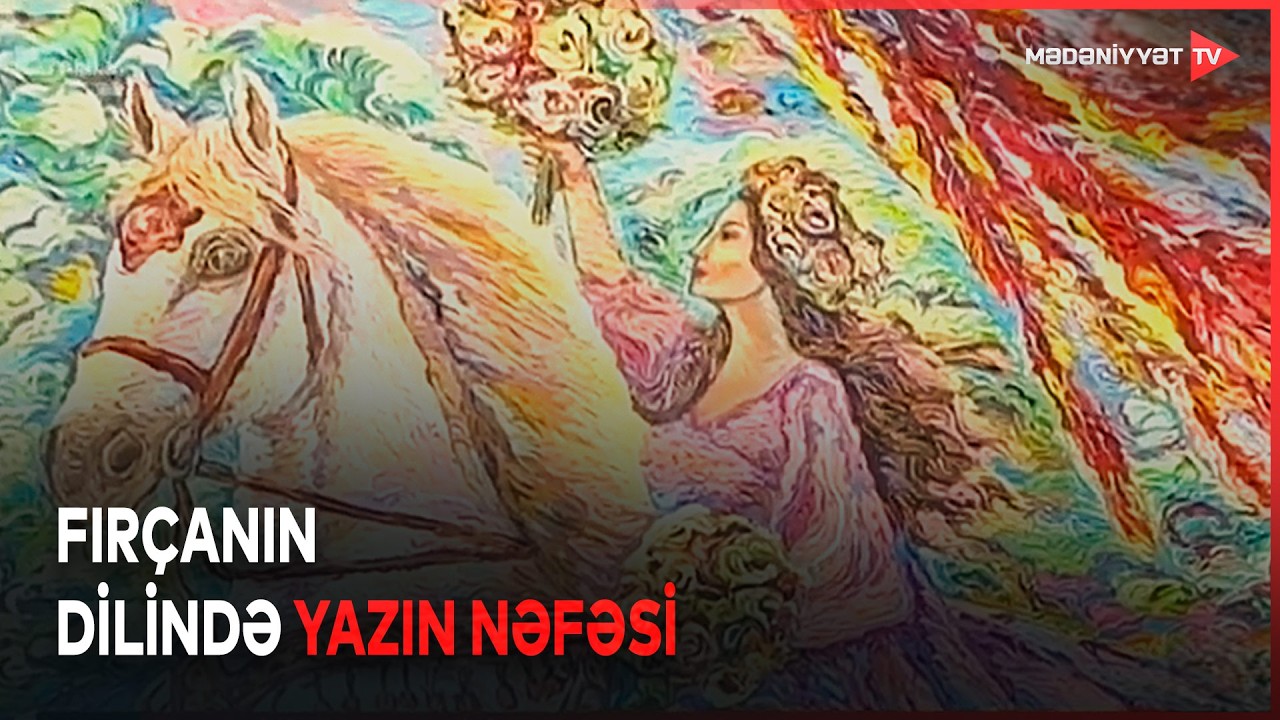 Yazın rəng harmoniyası rəssam tablolarında