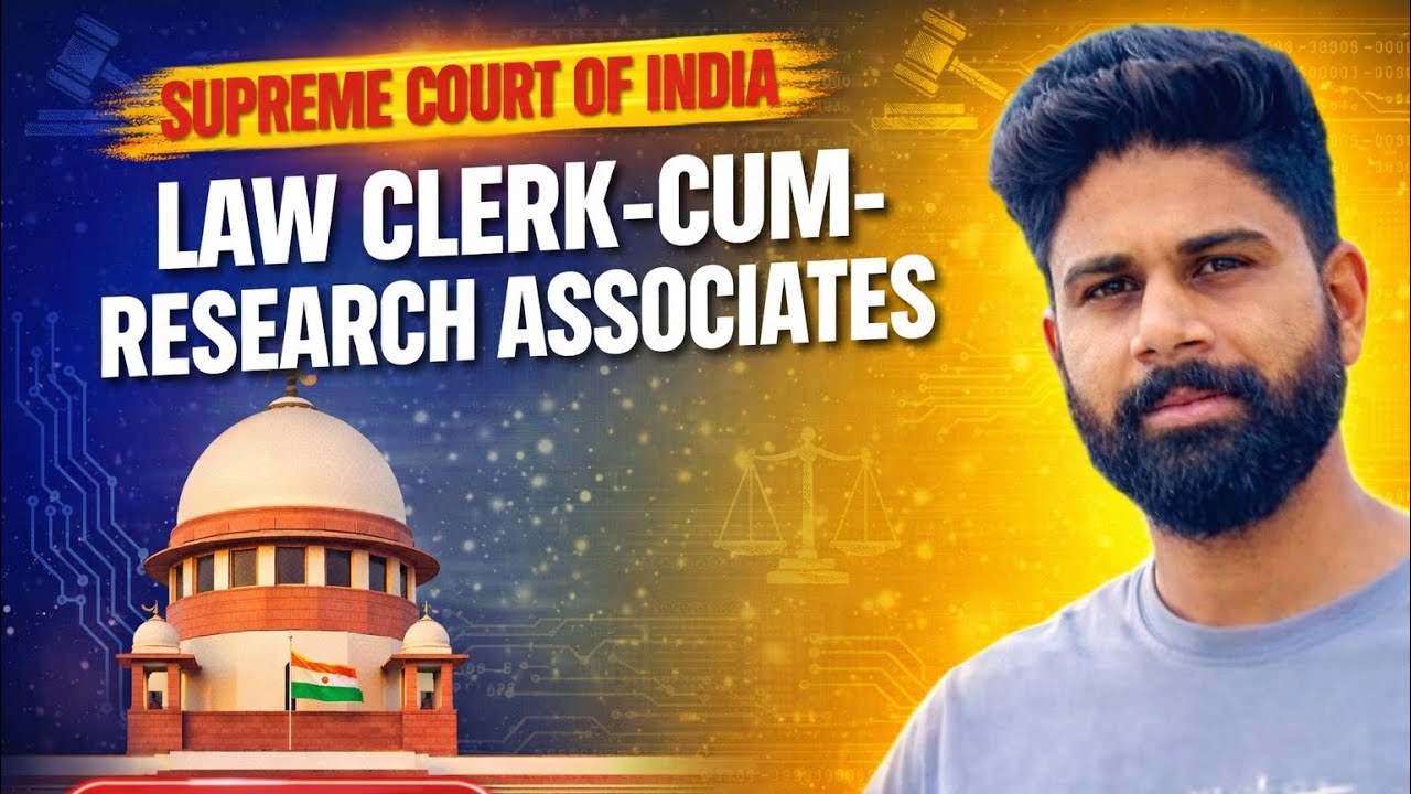 Legal researchers cum law clerk vacancy in Supreme Court of India 2026 | Law officer | Mohit 