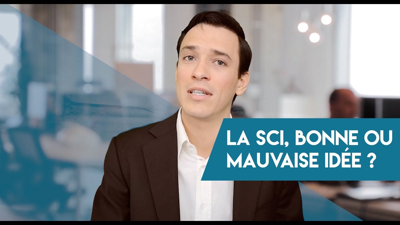 La SCI, bonne ou mauvaise idée ? - Gestion de patrimoine💡🔑⚙