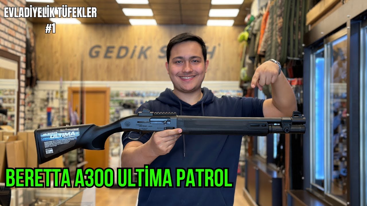 BERETTA A300 ULTİMA PATROL İNCELEME - EVLADİYELİK TÜFEKLER SERİSİ