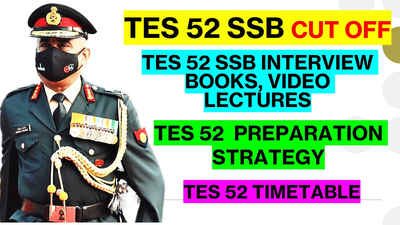 TES 52 CUT OFF | TES 52 PREPARATION STRATEGY | TES 52 BOOKS, VIDEO LECTURES | TES 52 TIMETABLE