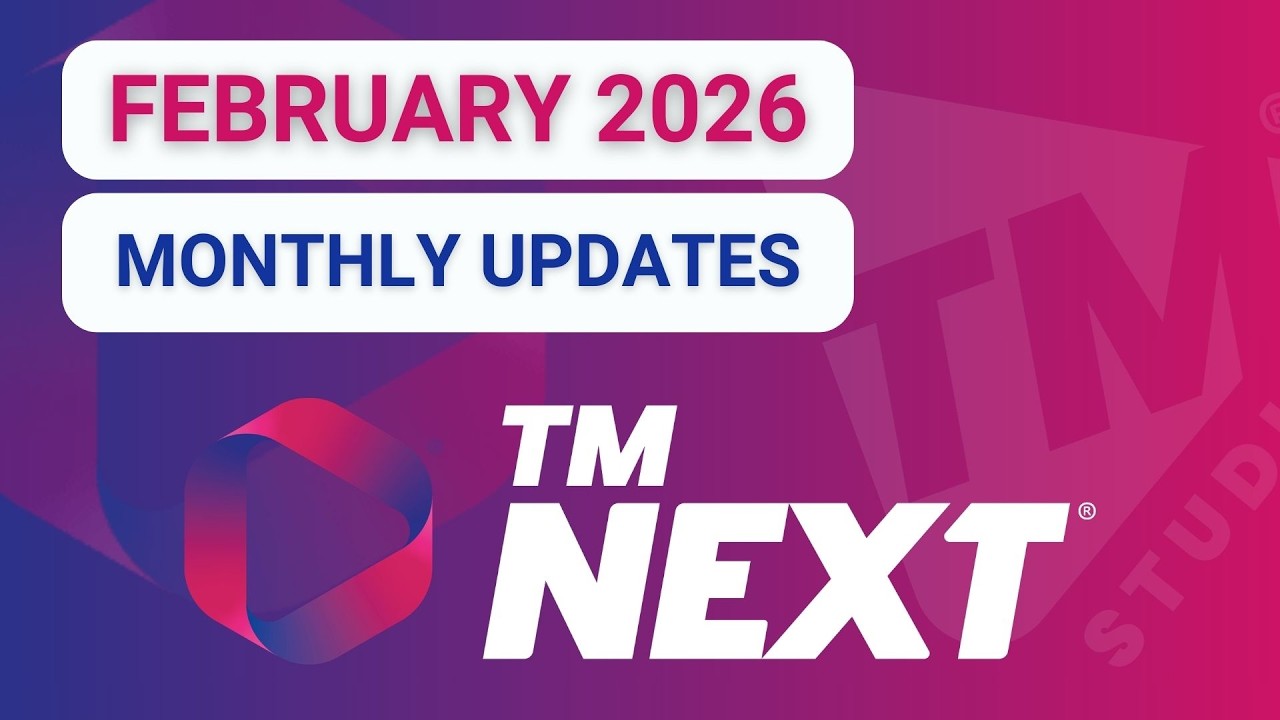TM Next: February 2026 Demo