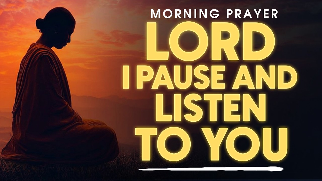 Listen First This Morning | Powerful Prayer to Renew Faith and Strength