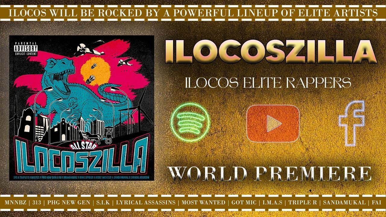 ILOCOSZILLA | Ilocos Elite Rappers