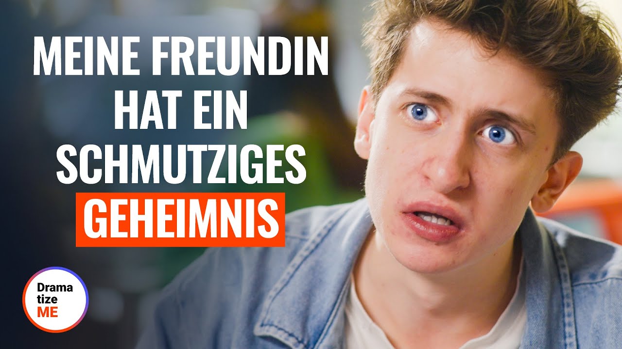 MEINE FREUNDIN HAT EIN SCHMUTZIGES GEHEIMNIS | @DramatizeMeDeutsch