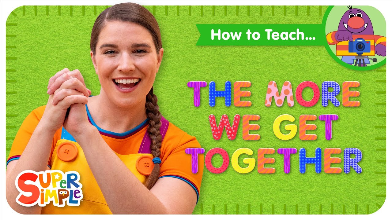 How To Teach the Super Simple Song 