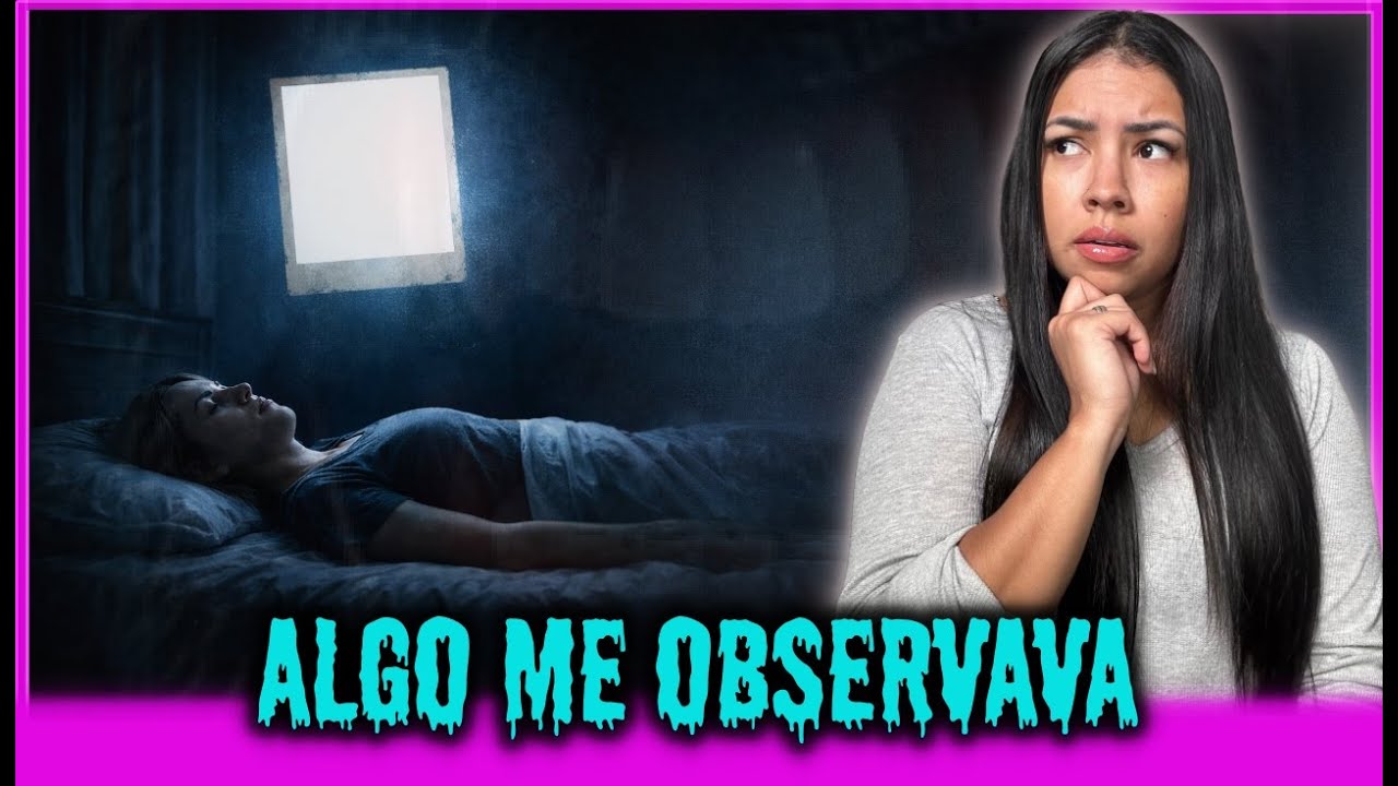 Algo Me OBSERVAVA Enquanto Eu Dormia – Relatos Reais