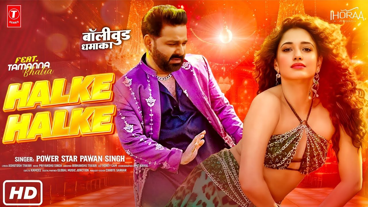 Halke Halke - 4k Video || Powerstar Pawan Singh New Bollywood Projects || Feat. Tamannah