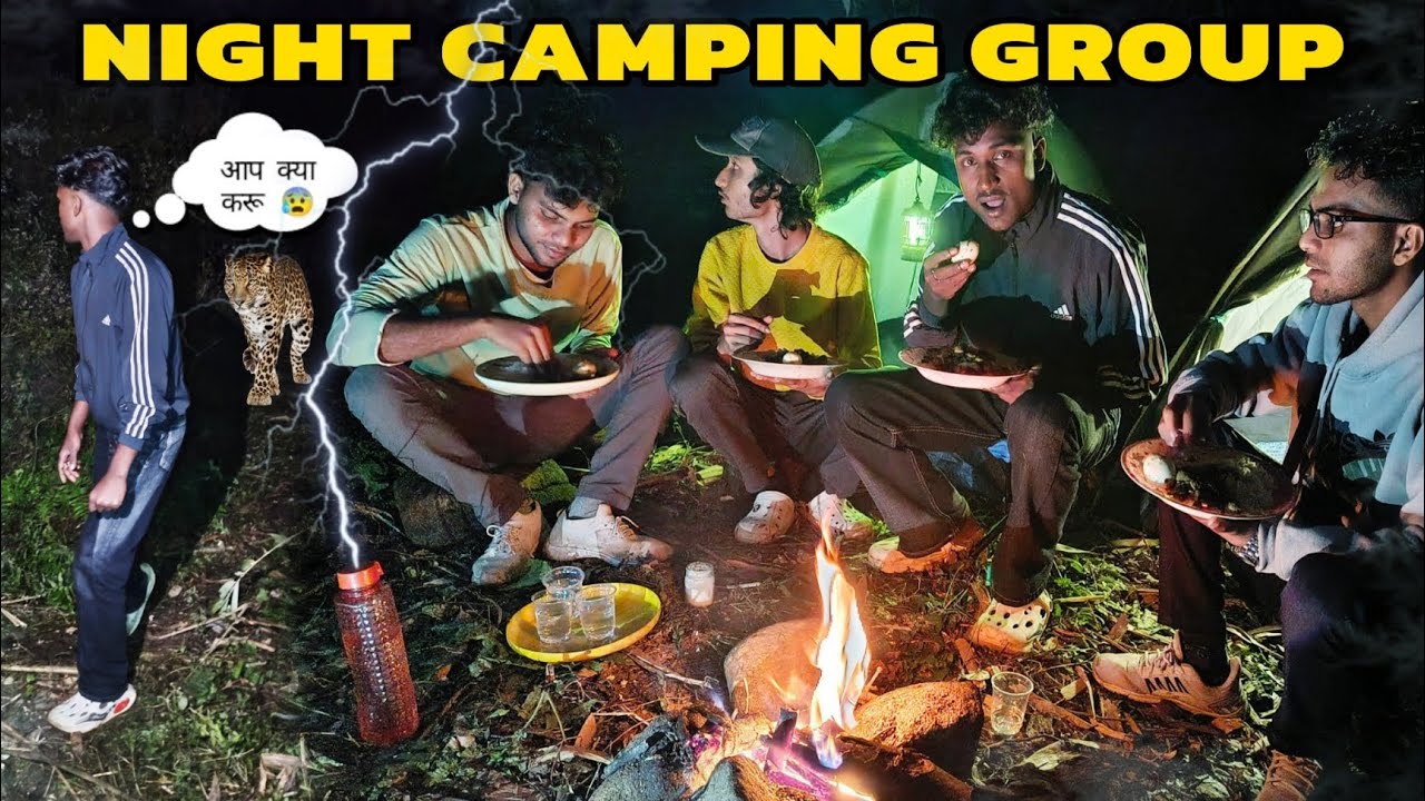 Night camping me marte marte bas Gaye 🐅//gurup camping Indian 🏕️in a mountain 🏔️.