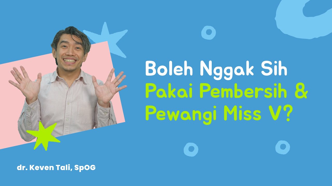 Amankah Pakai Pembersih & Pewangi Kewanitaan? Kapan Boleh, Kapan Harus Stop?
