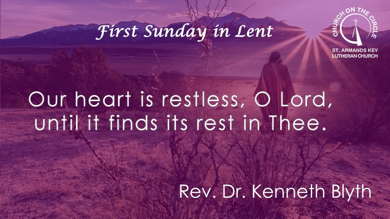 First Sunday in Lent (Sermon)  - February 22th, 2026