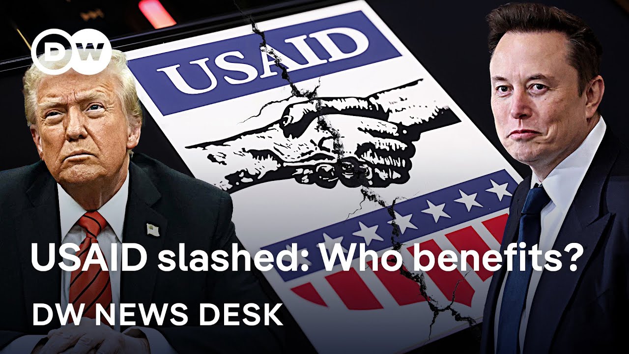 Trump's funding freeze and smear campaigns: What's the real cost of cutting USAID? | DW News Desk