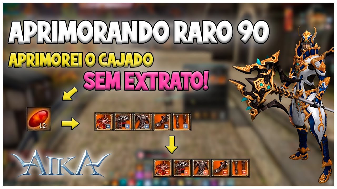 AIKA BR - Aprimorando Raro 90 Para M&iacute;stico do Para&iacute;so!