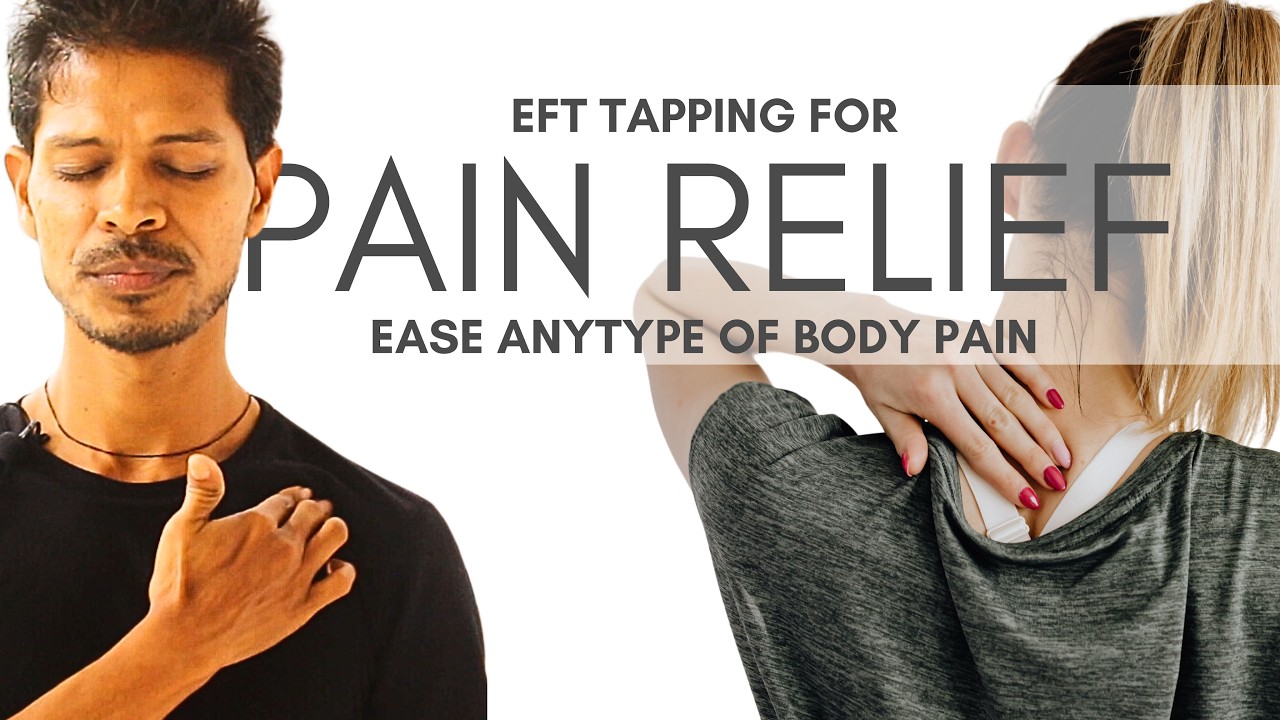EFT for Pain Relief | Get Rid of Any Type of Pain #eft #painrelief