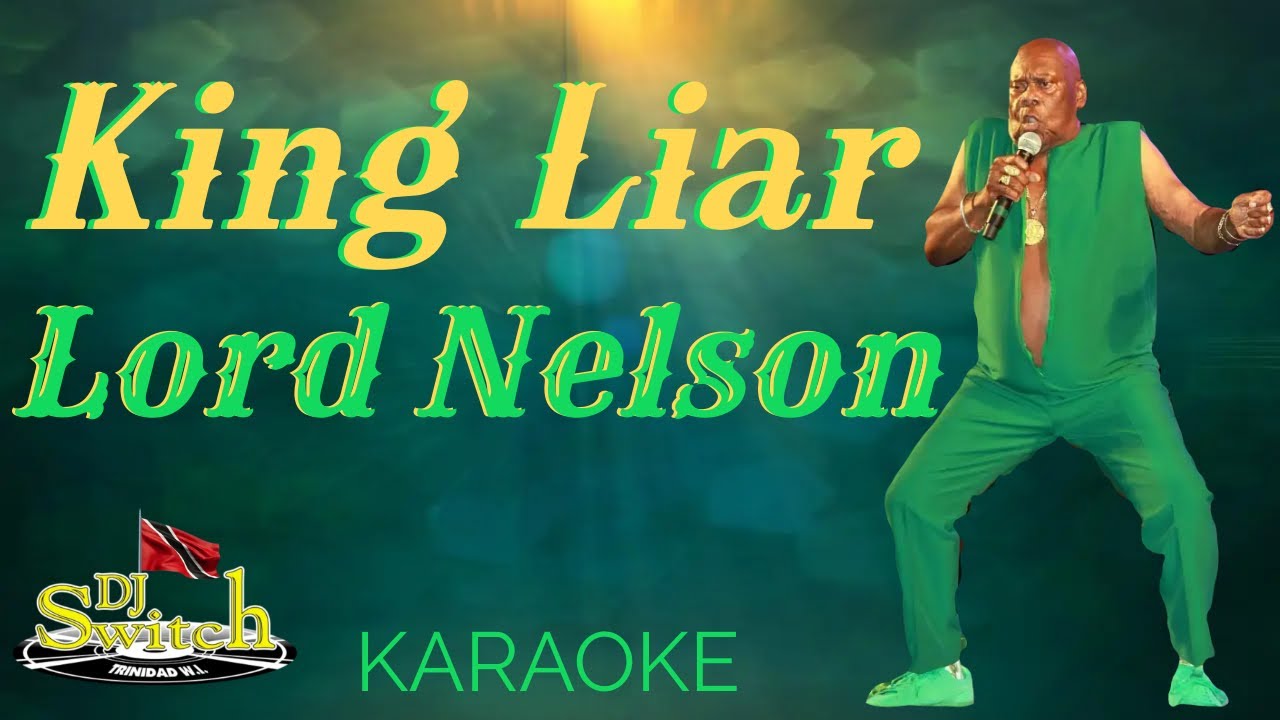 King Liar   -  Lord Nelson  Karaoke