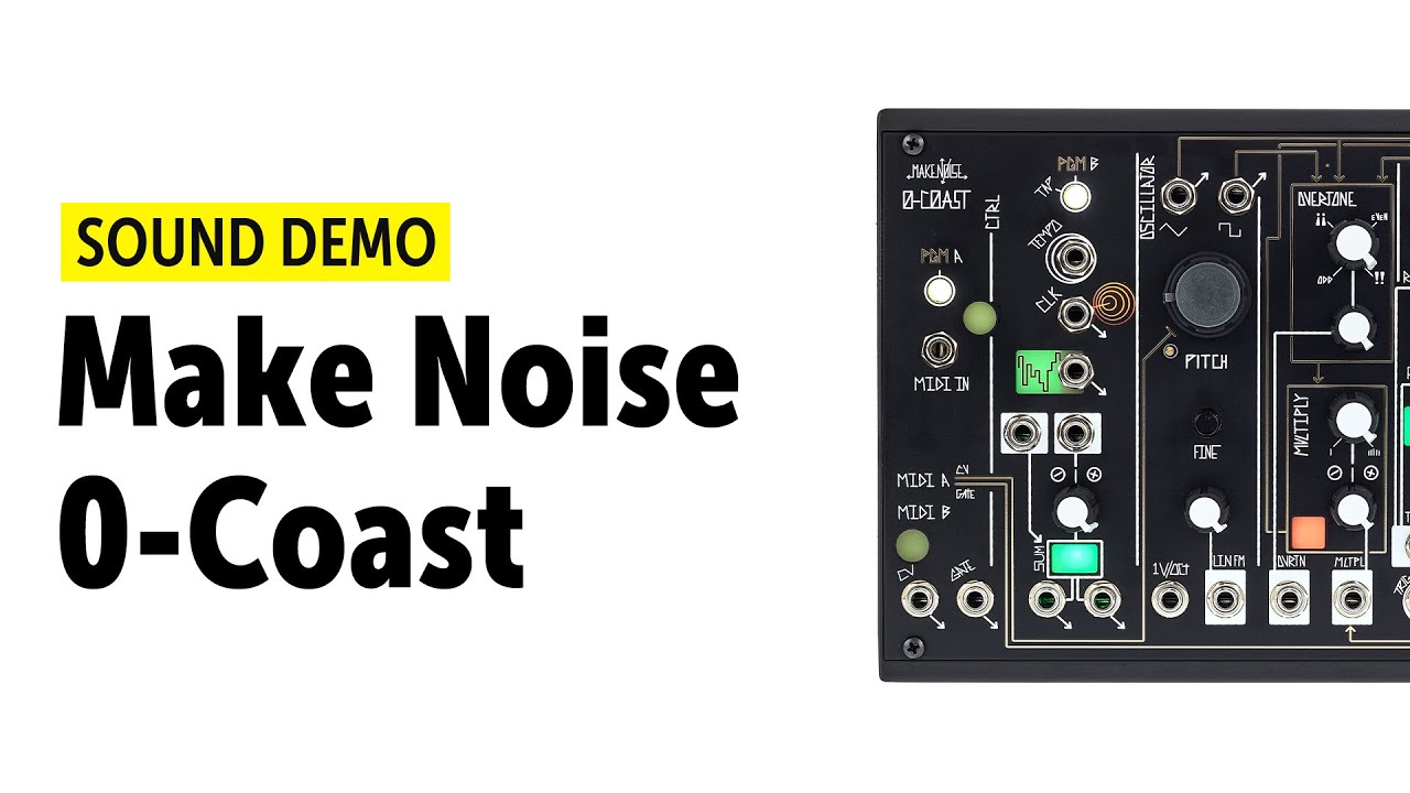 Make Noise 0-Coast Demo (no talking)