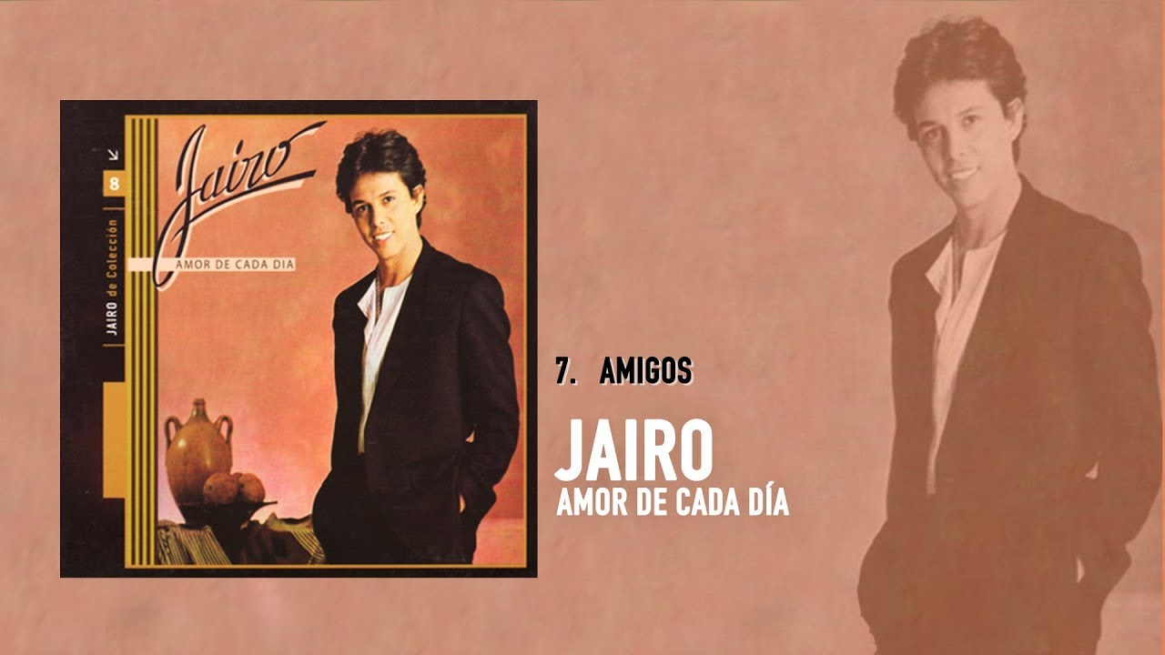 Jairo - Amigos (Audio Oficial)