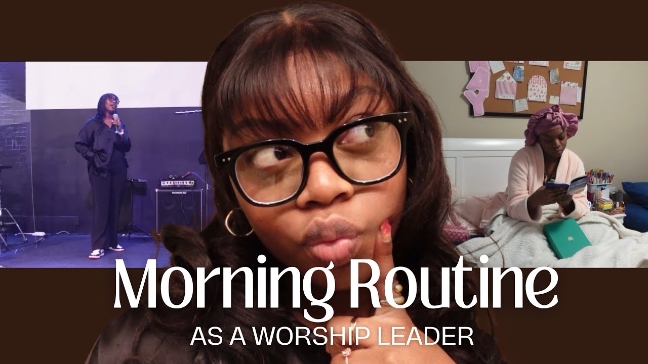 Morning Routine as a Worship leader | Realistic Vlog