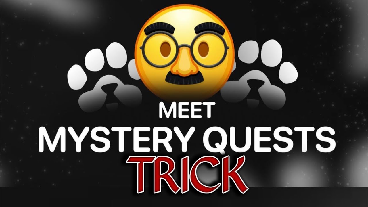 How to Claim 5000 PAWS in New Mystery Quest Rewards || New Trick