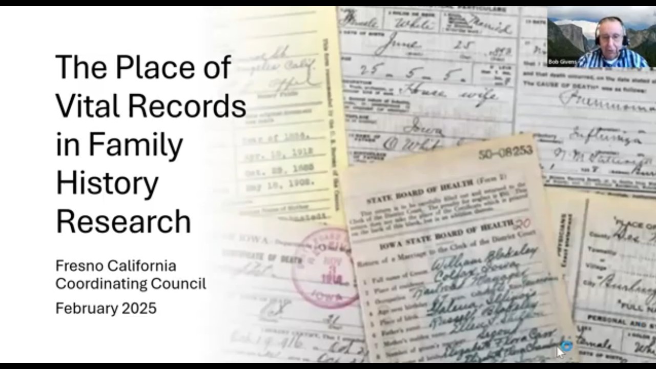 10 Jan 2026 - Robert Givens - The Place of Vital Records in Family History Research