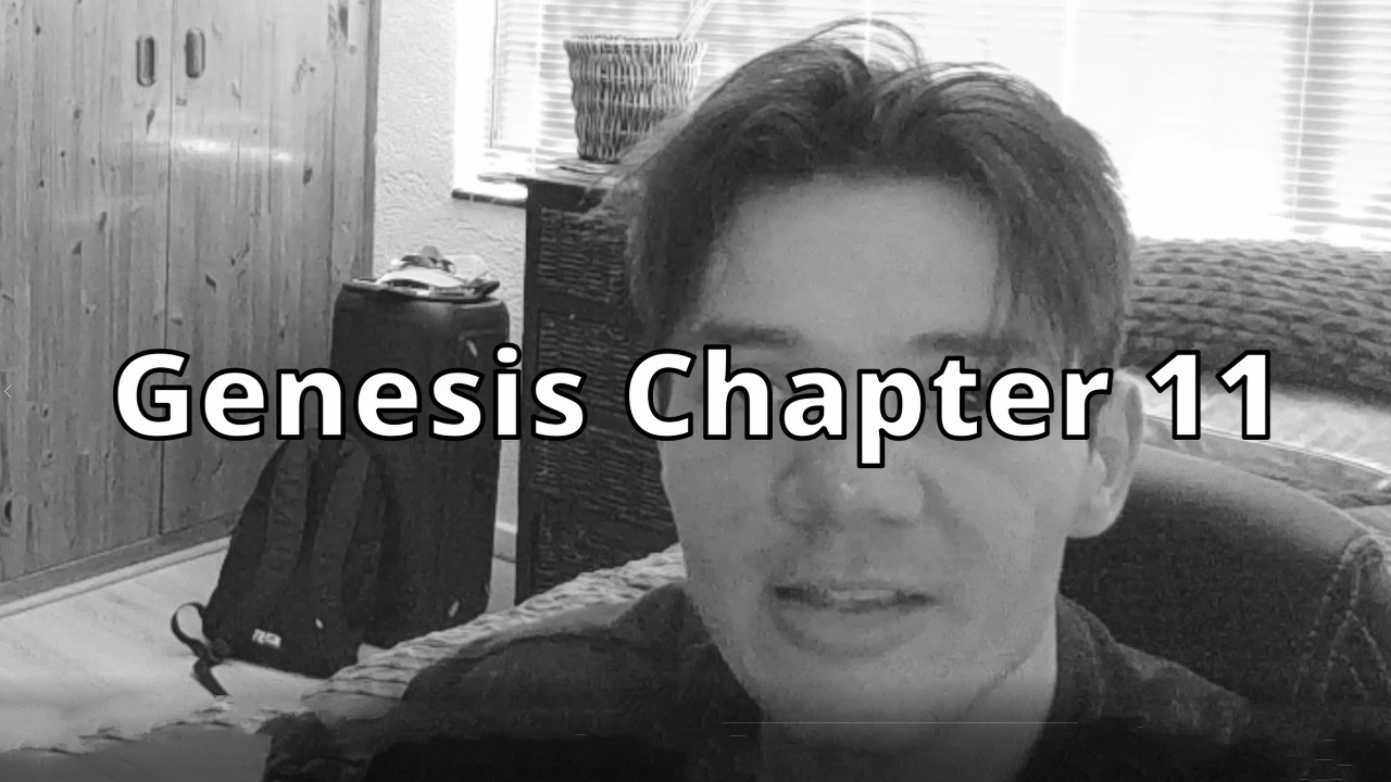 Today's Bible Read: Genesis Chapter 11