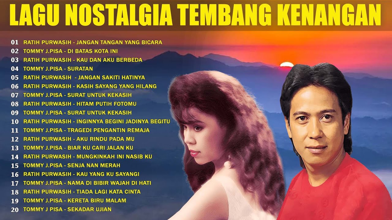 Ratih Purwasih dan Tommy J Pisa Full Album ⭐ Lagu Nostalgia Tembang Kenangan Terbaik 🎸 Lagu Kenangan