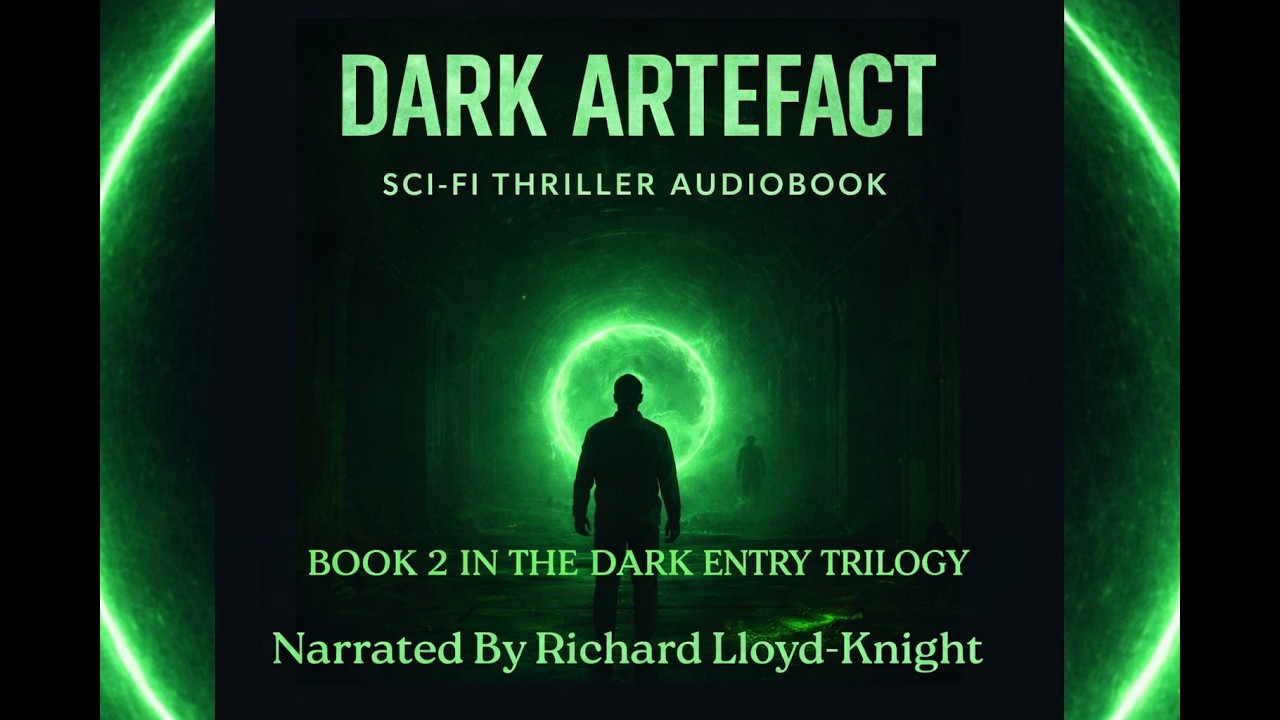 🎧 Dark Artefact |Dark Entry Trilogy Book 2  | Military Sci-Fi Audiobook |   HFY  |  Full Audiobook