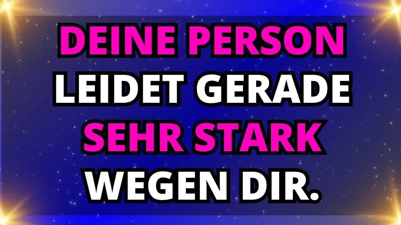 💔ENGEL SAGEN： Deine Person leidet gerade sehr stark wegen dir