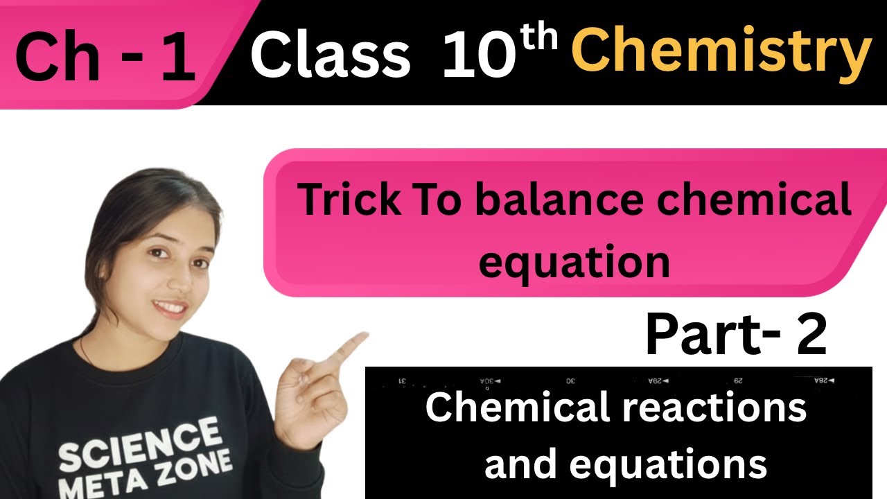 Trick to balance chemical equation| class10th | ch -1 | part -2