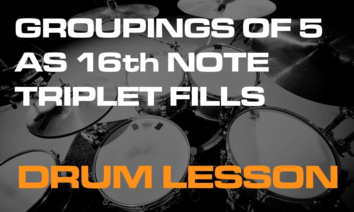 Grouping of 5's in 16th note triplet fills