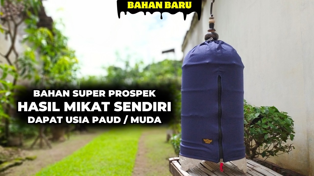 KITA COBA RAWAT BAHAN HASIL MIKAT SENDIRI❗MASIH SANGAT MUDA DAN PROSPEK❗APAKAH BISA BUNYI❓
