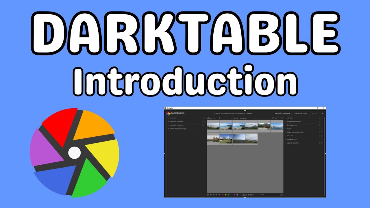 Darktable introduction logiciel retouche photo