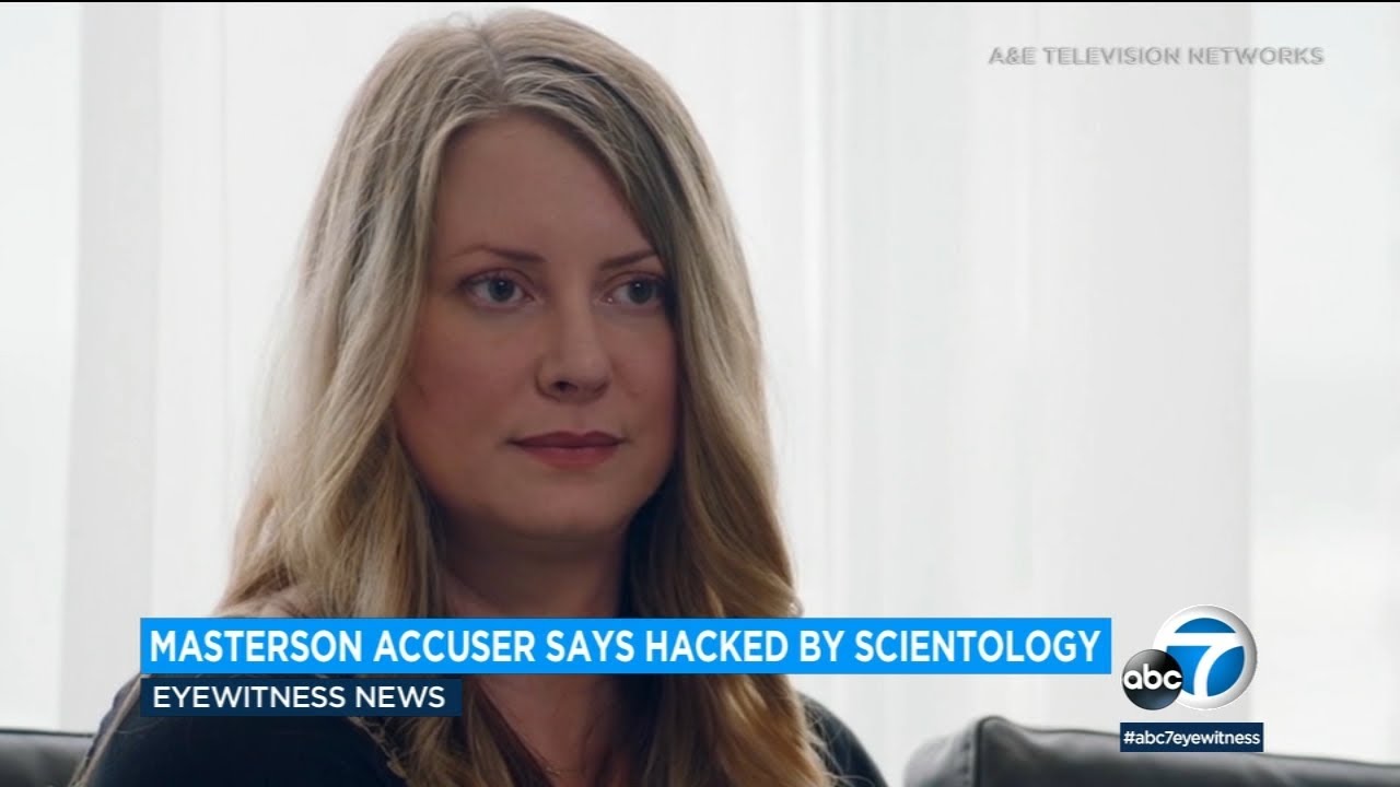Danny Masterson accuser says she was 'hacked by Scientology'