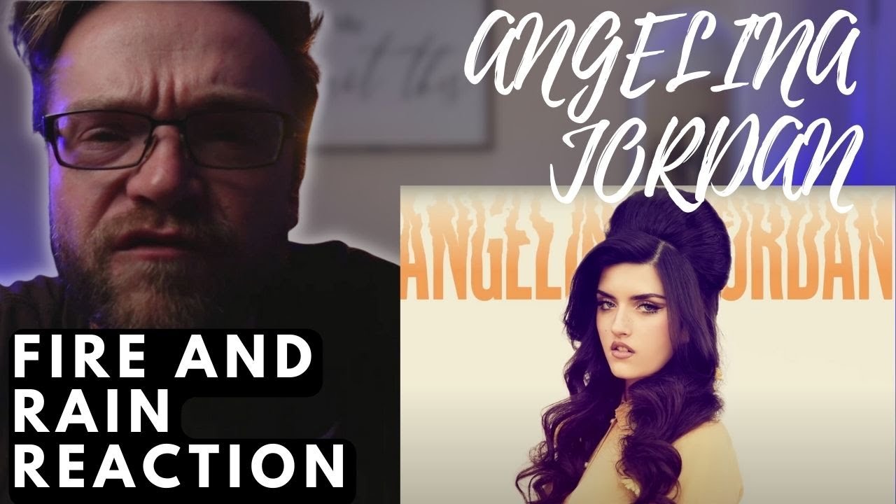 ANGELINA JORDAN - FIRE AND RAIN - VISUALIZER | REACTION