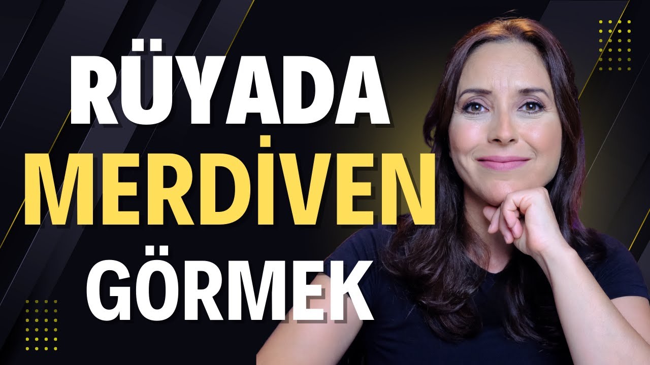 Rüyada Merdiven Görmek Ne Anlama Gelir? Detaylı Yorum ve Rüya Tabiri