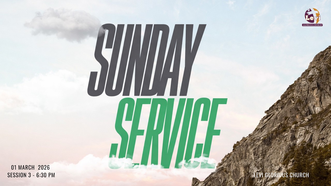 🔴 LIVE SUNDAY SERVICE | 01 MARCH 2026 | 🕢 6:30 PM (IST) |📍 @LGM.CHURCH | Pastor Levi