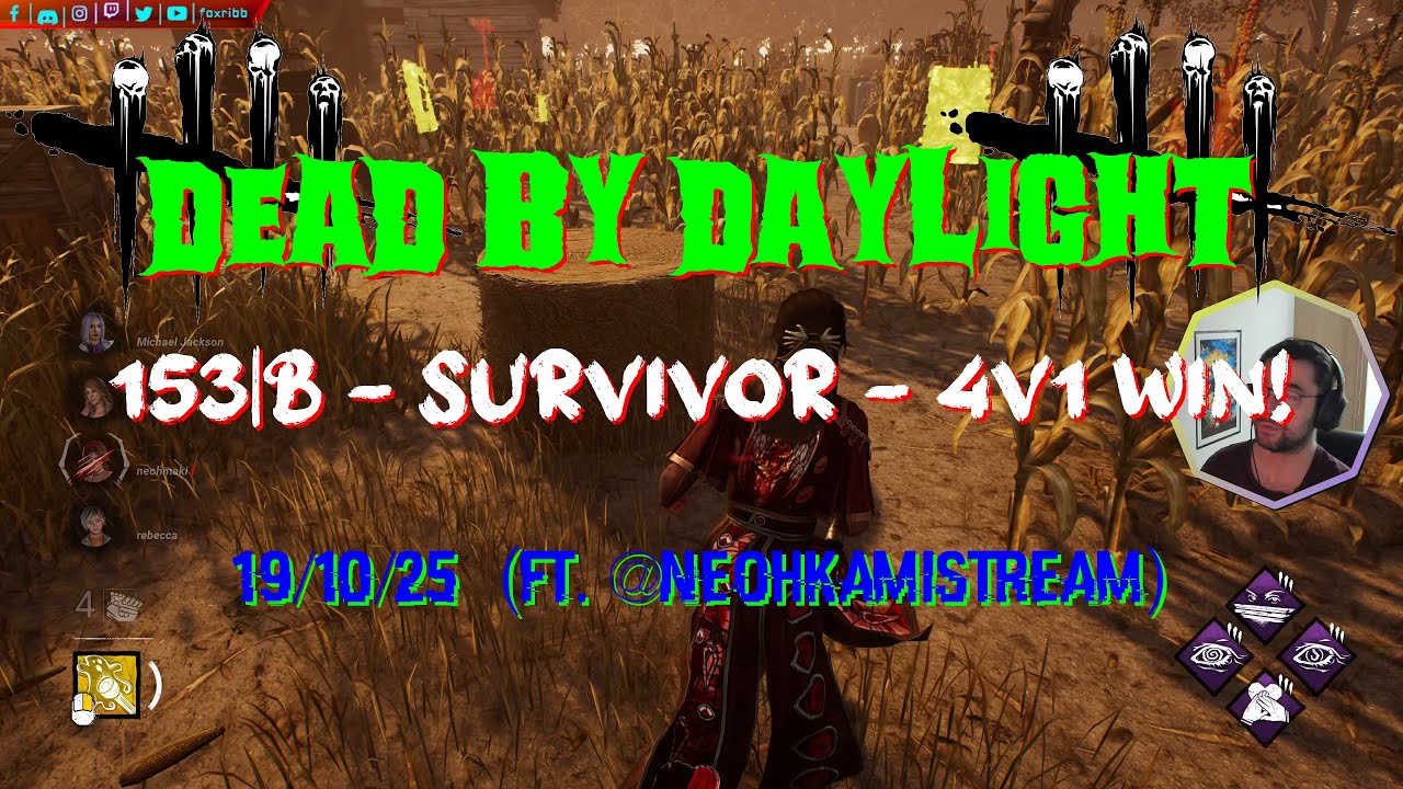 Dead By Daylight - 153|B [4K] - Survivor - 4V1 Win! - 19/10/25 (ft. @NeohkamiSTREAM)