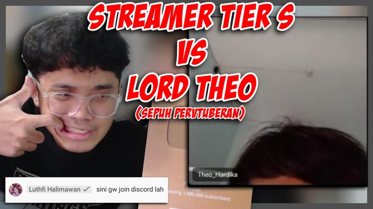 Streamer tier S vs lord theo (sepuh pervtuberan)