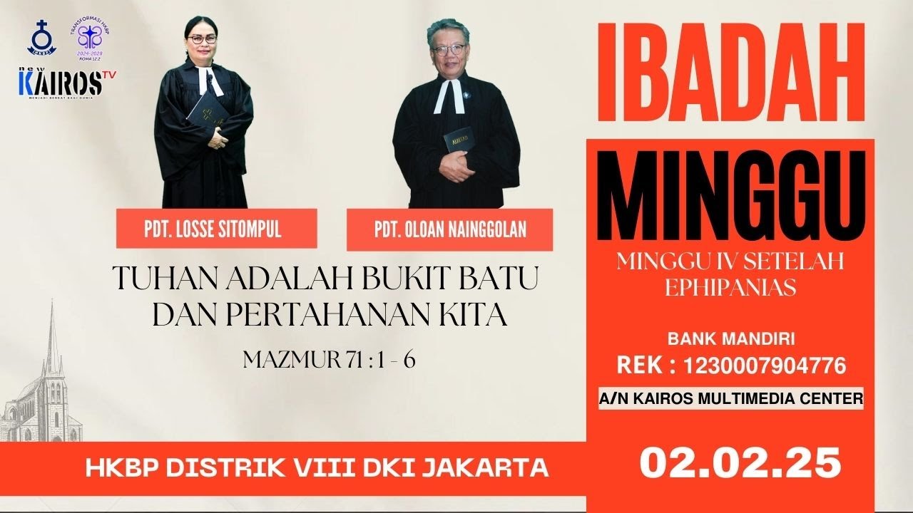 IBADAH HKBP, MINGGU IV SETELAH EPHIPANIAS, 02 FEBRUARI 2025