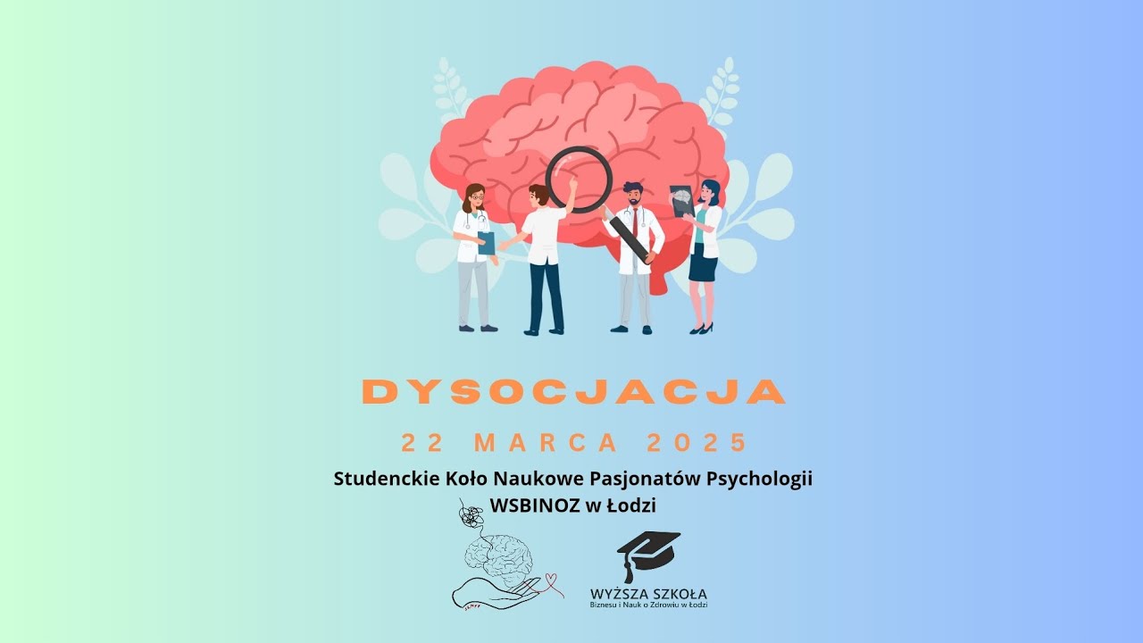 Dysocjacja - co się dzieje w mózgu? Nagranie webinaru