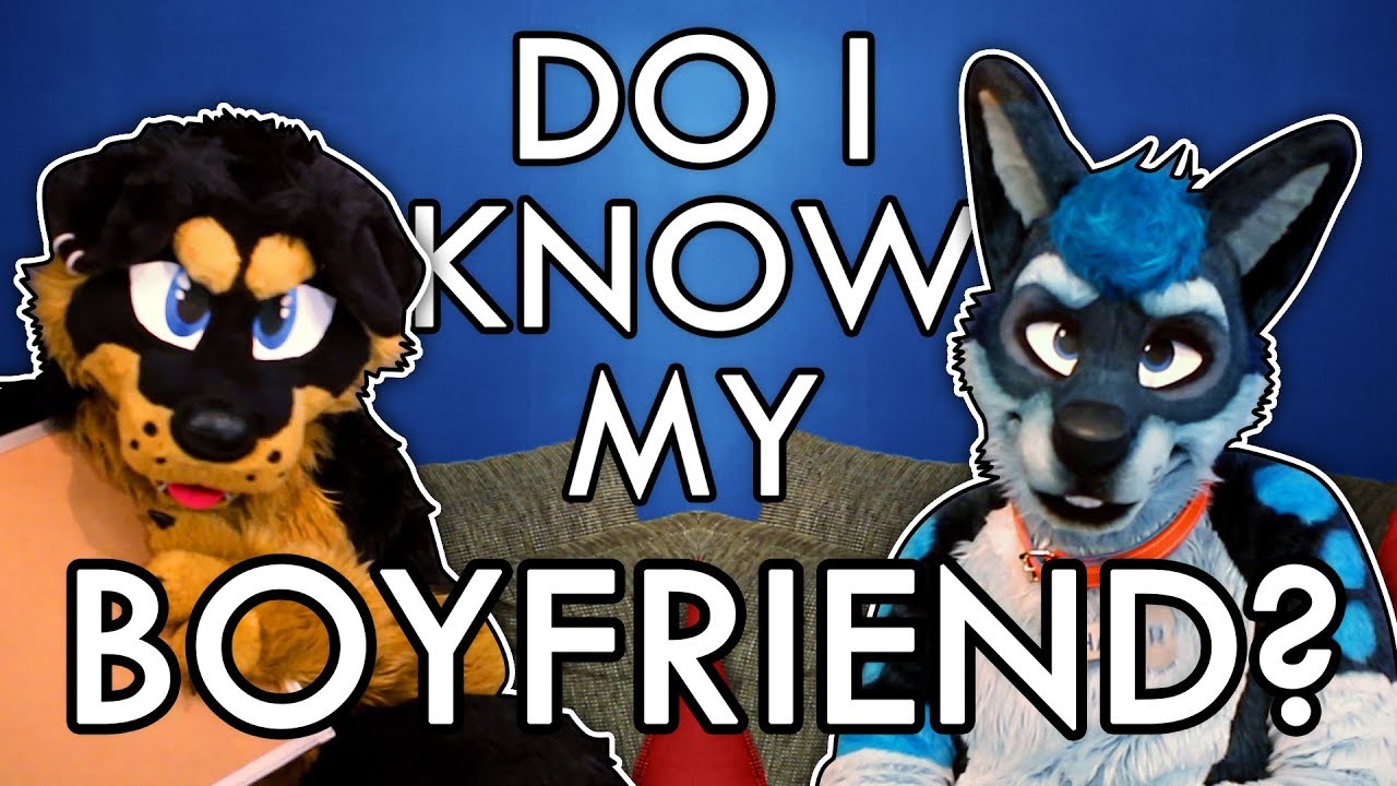 HOW WELL DO I KNOW MY (FURRY) (EX-)BOYFRIEND?