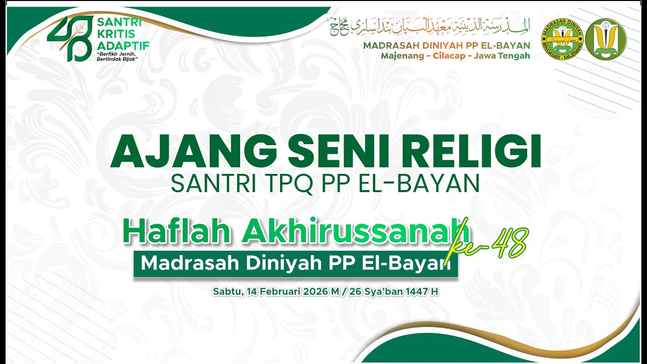 LIVE STREAMING | AJANG SENI RELIGI TPQ PP EL-BAYAN| SABTU 14 FEBRUARI.