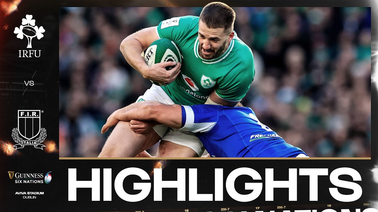 HIGHLIGHTS | ☘️ IRELAND V ITALY 🇮🇹 | 2024 MEN'S GUINNESS SIX NATIONS RUGBY