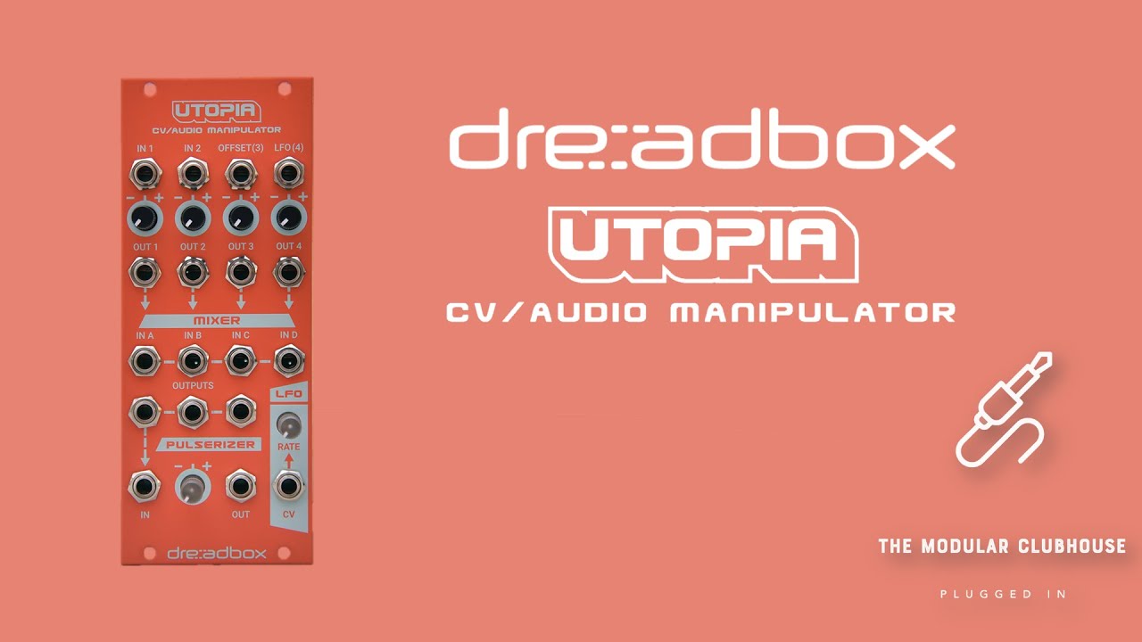 Episode 63: Dreadbox Utopia | CV/Audio Manipulator (but so much more)