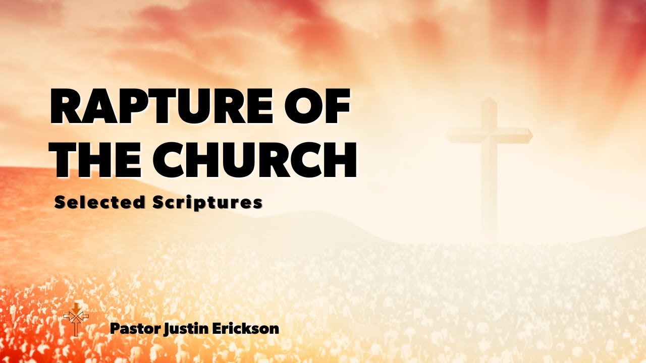 DBC Live | The Rapture of the Church - Selected Scriptures
