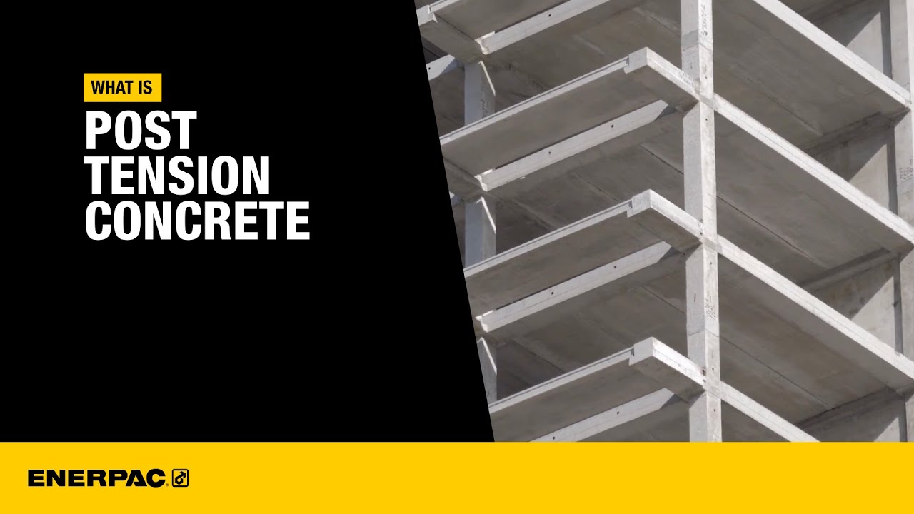 What is Post Tension Concrete?