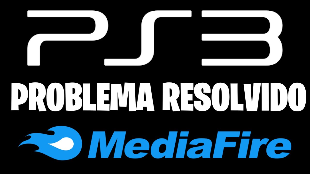 LOJAS DE PS3 CORRIGIR OS ERROS MEDIAFIRE NÃO FUNCIONAR NO PS3