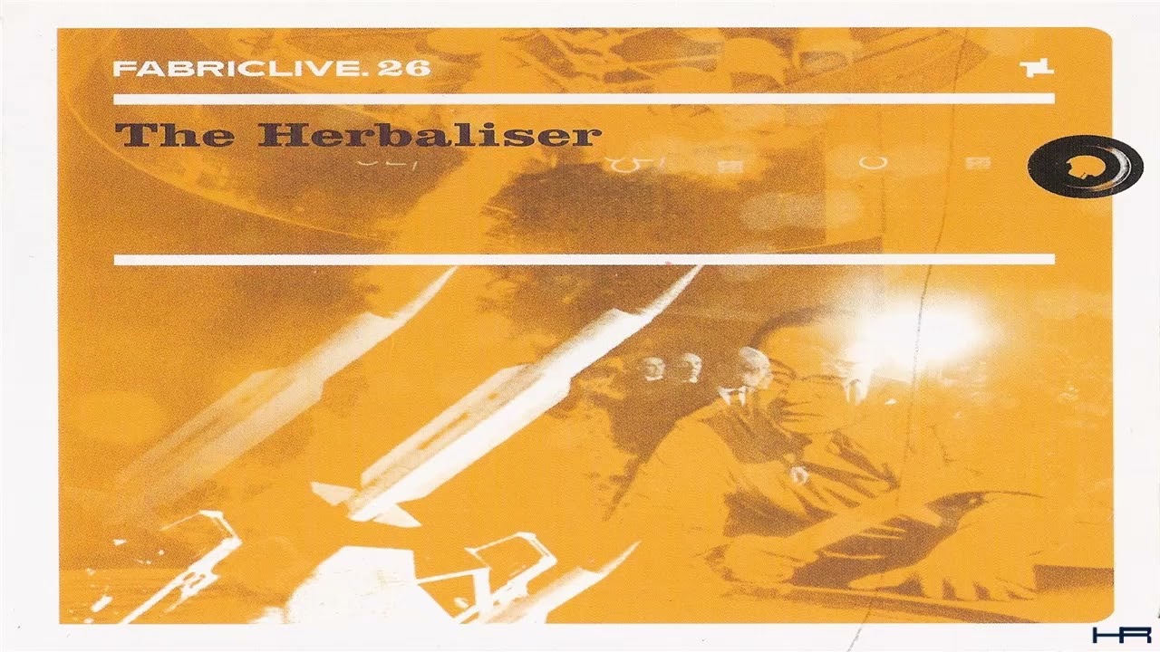 FABRICLIVE. 26 - The Herbaliser (2006)  [Continuous Mix]