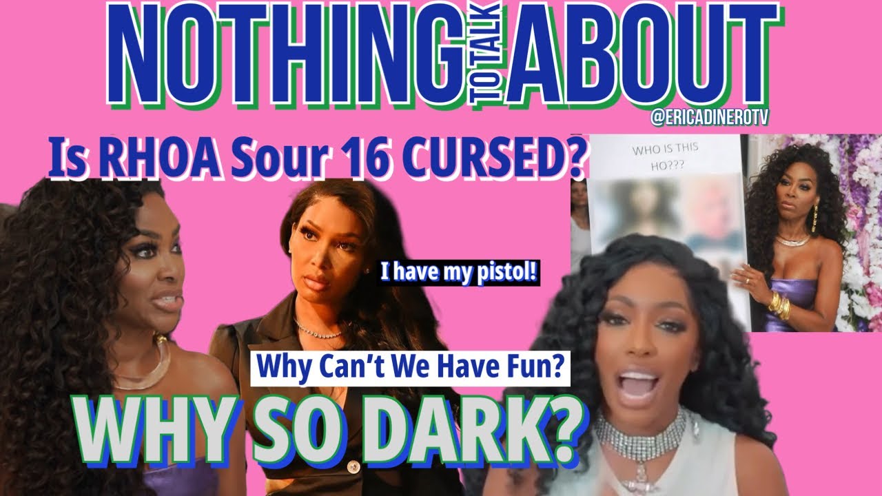 #RHOA Sour 16: Having Fun? G_n Threat vs N_ked Pics, Porsha is a FLOP, JaRule, A World Without Men
